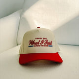 Sorry For What I Said Trucker Hat