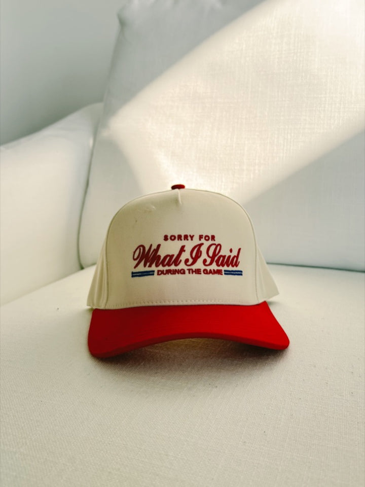Sorry For What I Said Trucker Hat