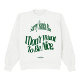 Sorry Santa Crewneck