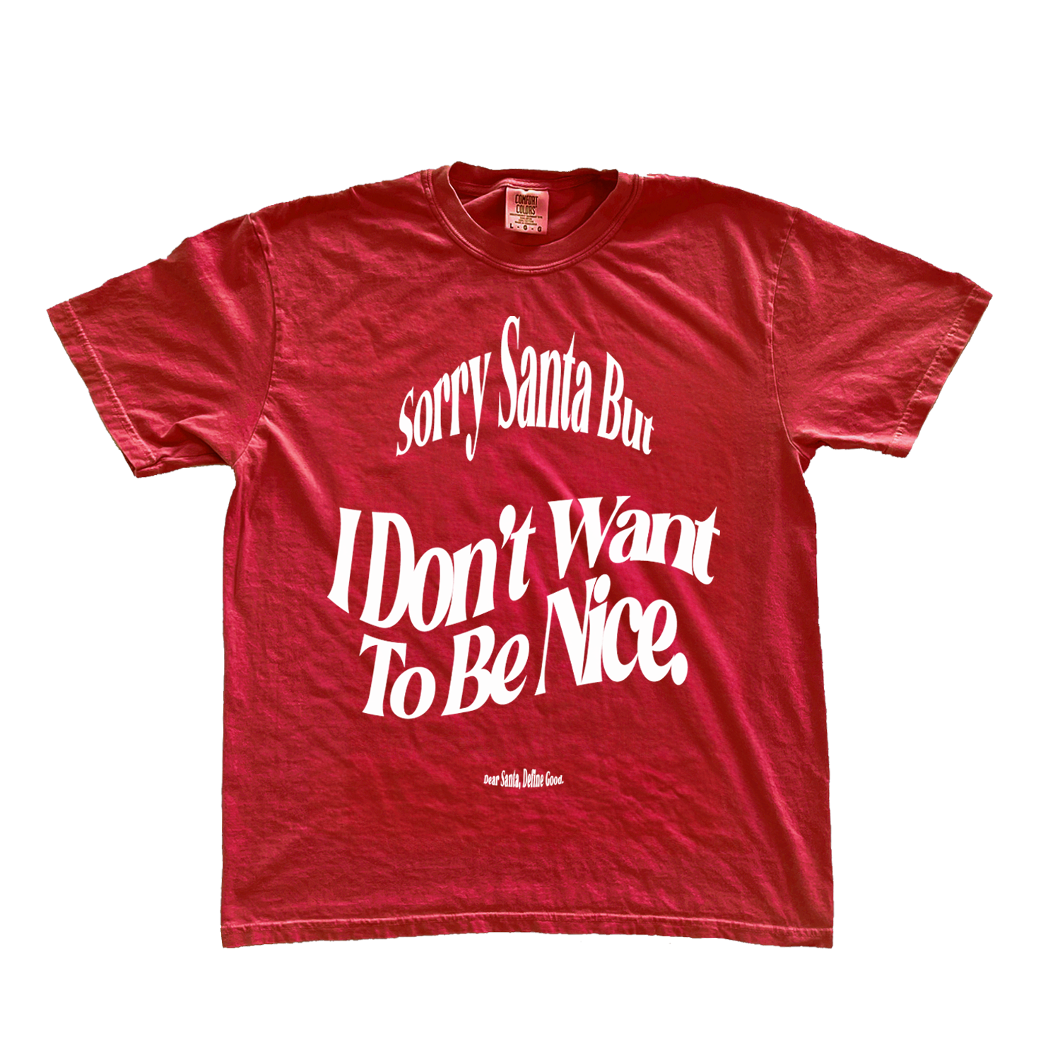 Sorry Santa Tee