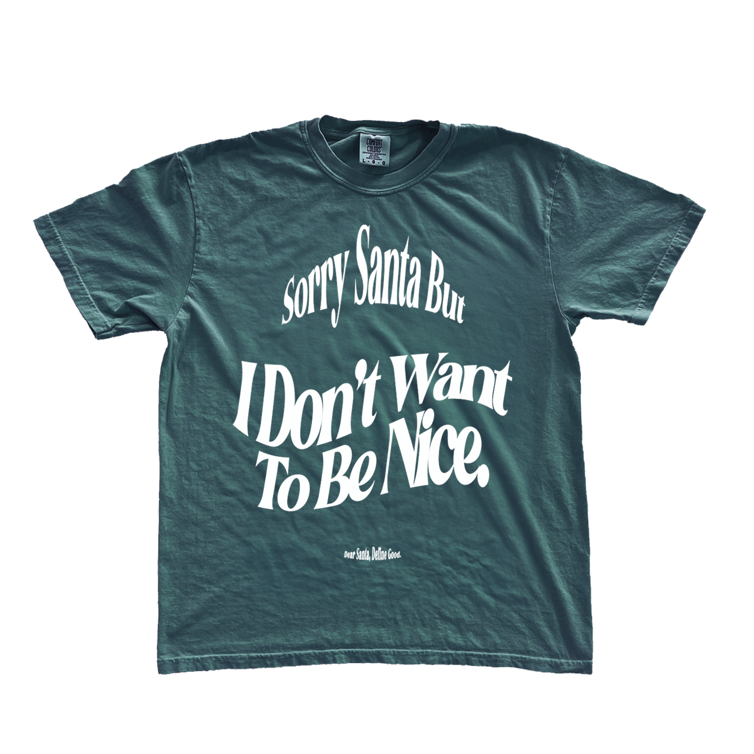Sorry Santa Tee