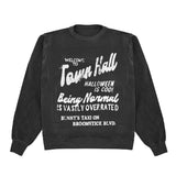 Welcome To Town Hall Crewneck