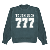 Tough Luck Crewneck