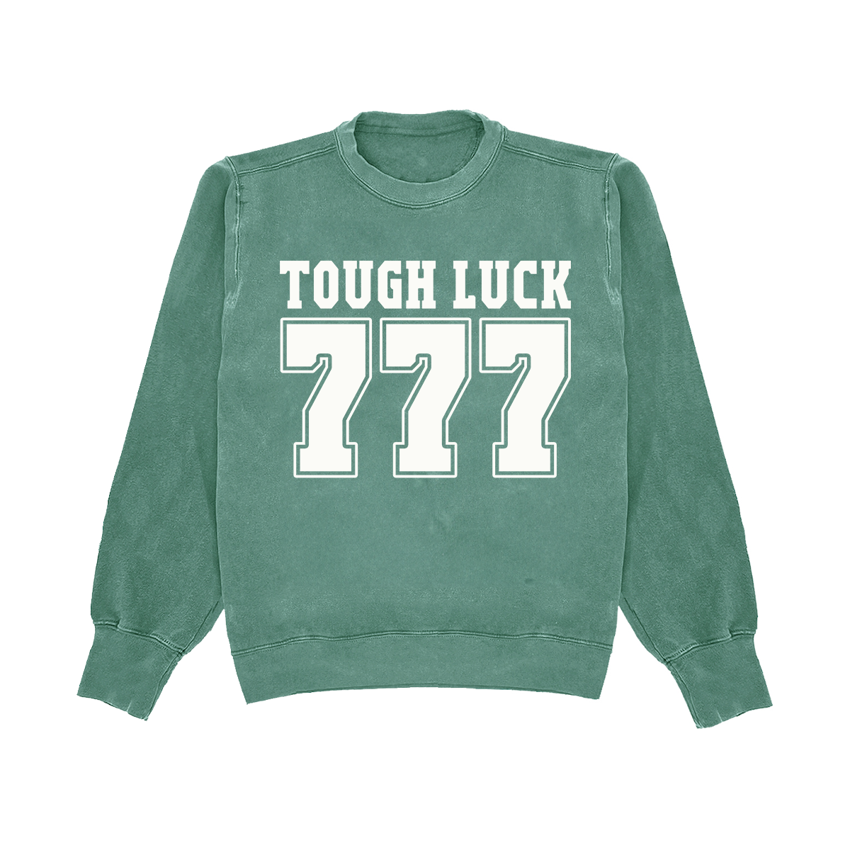 Tough Luck Crewneck