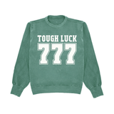 Tough Luck Crewneck