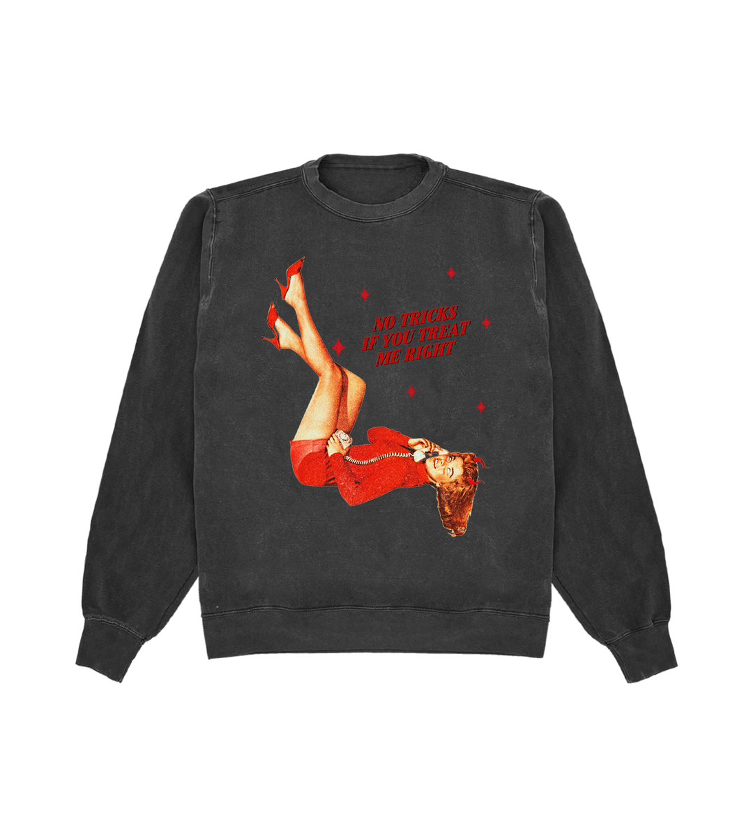 No Tricks If You Treat Me Right Crewneck