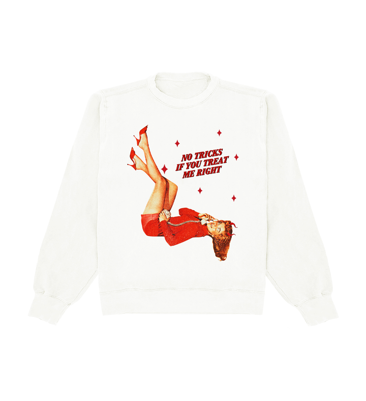 No Tricks If You Treat Me Right Crewneck