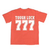 Tough Luck Tee