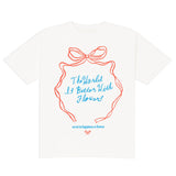 The World Is Better With Flowers Tee